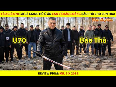 Lão Giang Hồ Già Một Mình Đối Đầu Cả Băng Đảng Để Báo Thù Cho Con || Lão Pháo Nhi 2015
