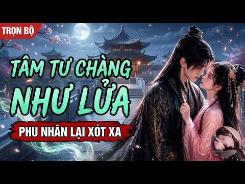 Bị Phản Bội Hưu Thê Nữ Chủ Quyết Ý Ôm Chặt Lấy Thái Phụ Trả Thù