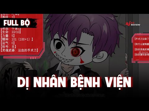 Full Bộ | Dị Nhân Bệnh Viện | Gà Review