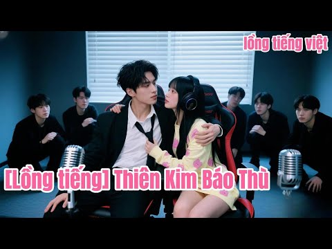 Cô em gái giả được 6 anh cưng chiều,tái sinh thành tuyển thủ eSports và được vị hôn phu CEO nuông