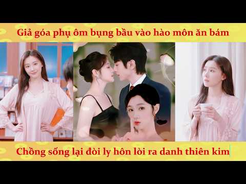 Người chồng mất trí nhớ bị tôi xoay như chong chóng: Nữ thư ký lươn lẹo lừa sếp hoá ra là Thiên Kim