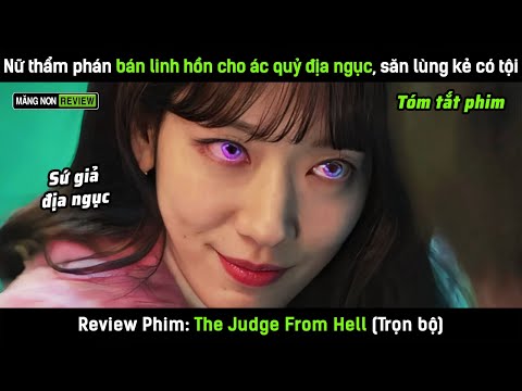 [Review phim] Nữ thẩm phán ký giao kèo với ác quỷ địa ngục, săn lùng và trừng trị những kẻ có tội