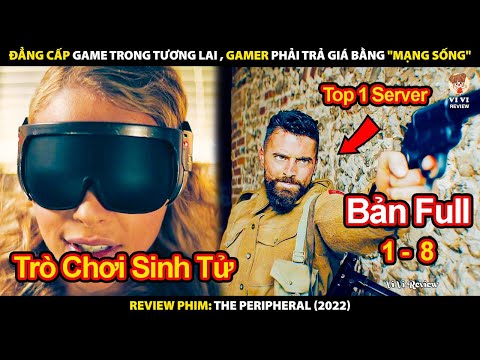 Đẳng Cấp Game Trong Tương Lai - Gamer Phải Trả Giá Bằng "Mạng Sống" | Review Phim Thế Thân 2022
