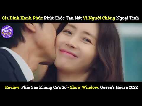 Chồng phá nát hạnh phúc gia đình vì người tình với gái trẻ    Review phim Ngoại tình ngôn tình hay