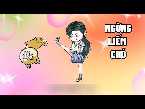Ngừng Liếm Chó | Lê Tính