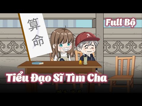 Full Bộ | Tiểu Đạo Sĩ Tìm Cha | Gà Review