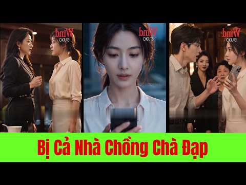 Bị Cả Nhà Chồng Chà Đạp, Cô Lặng Lẽ Rút Lại Đơn Hàng Gần Trăm Triệu. Trả Giá Bắt Đầu - Full