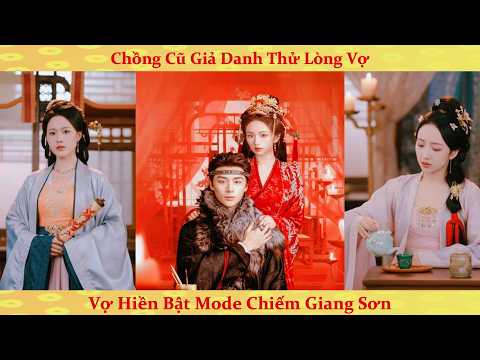 Cặp đôi trọng sinh: Vợ xuyên không bắt tay chồng cũ bá đạo thống nhất đất nước