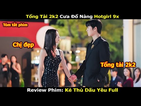 Review Phim: Có Anh Người Yêu Vừa Giàu Vừa Trẩu Che Sẽ Như Thế Nào | Full | A Phim Review