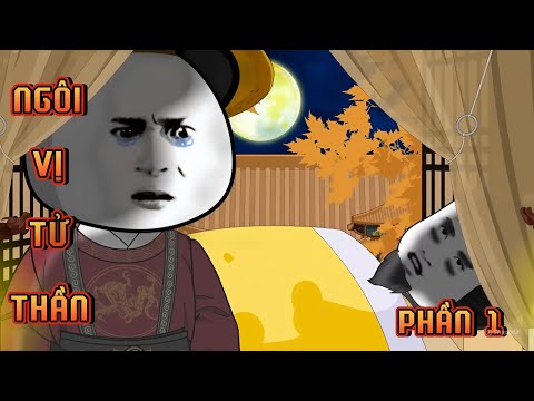 PHẦN 1 | NGÔI VỊ TỬ THẦN