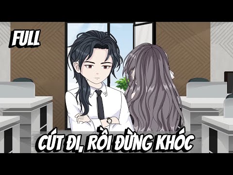 Full | Cút Đi, Rồi Đừng Khóc
