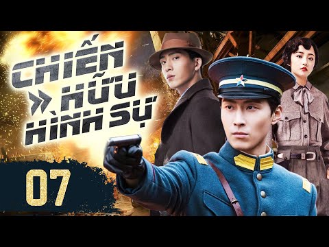 Phim Hay I Chiến Hữu Hình Sự - Tập 7 ( Thuyết minh ) Phim bộ Trung Quốc Hành Động Phá Án