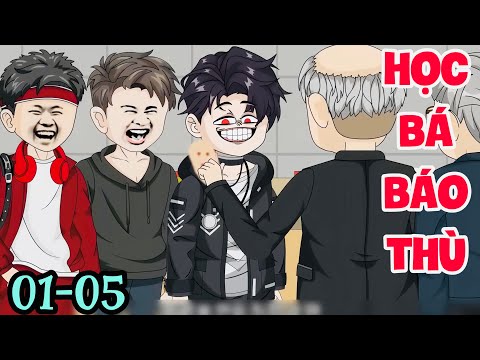 FULL ( TẬP 01-05 ) | HỌC BÁ BÁO THÙ  | MYMY VIETSUB