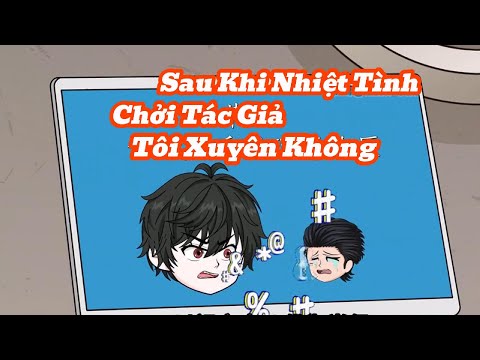 [Full] Thánh Chởi Xuyên Không Vào Ngược Văn | Meihaysub