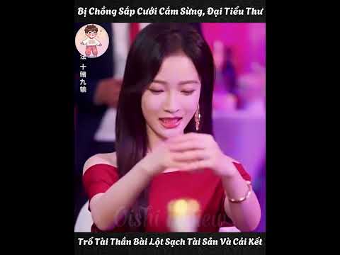 Chủ Tịch Ép Vợ Sắp Cưới Chơi Bài Lột Đồ Cùng Tiểu Tam Ngay Trên Du Thuyền và cái kết