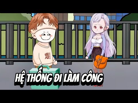 Hệ Thống Làm Công | Sub Review