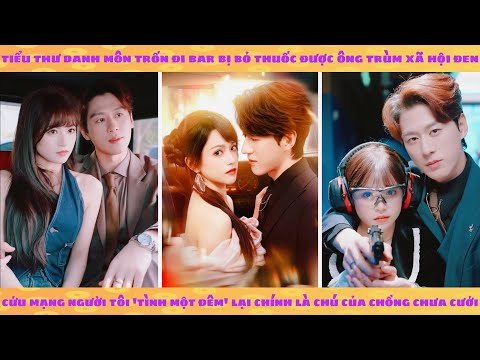 Thiên Kim bị cha ruột bán cho tra nam, cô con gái quay xe cưới luôn ông chú Mafia khét tiếng