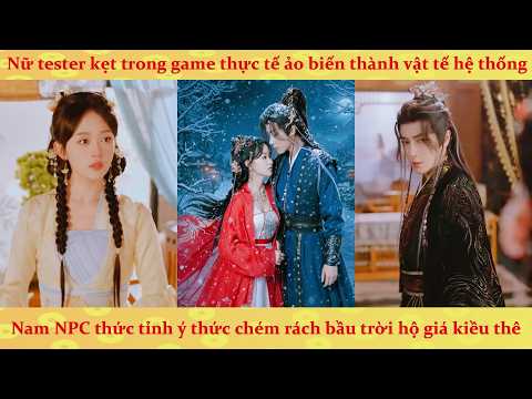 🔥Xuyên Vào Game Sinh Tồn Trở Thành Sủng Phi Của NPC Phản Diện