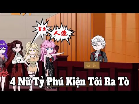 FULL | Tôi Bị 4 Nữ Tỷ Phú Kiện Ra Tò | Sub Review