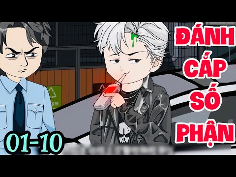 FULL ( TẬP 01-10 ) | KẺ ĐÁNH CẮP SỐ PHẬN | MYMY VIETSUB