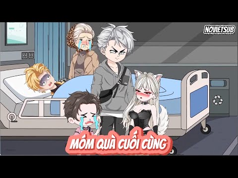 FULL  | MÓM QUÀ CUỐI CÙNG ...   | NOVIETSUB