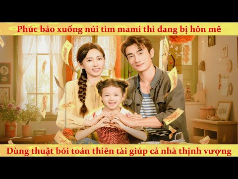 Thập niên: bé gái 3 tuổi xuống núi giúp mẹ dùng huyền học khiến cả nhà đổi đời làm giàu