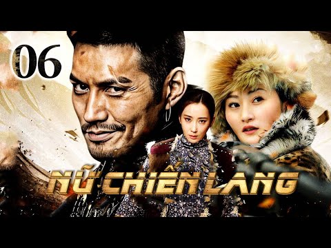 NỮ CHIẾN LANG - Tập 06 | Siêu Phẩm Hành Động Võ Thuật Hấp Dẫn 2023 | SENTV VietNam