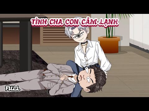 (Full) Tình Cha Con Cảm Lạnh | Cày phim đến 2h sáng