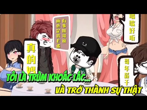 Full | Tôi Là Trùm Khoác Lác... Trở Thành Sự Thật | Sub Review