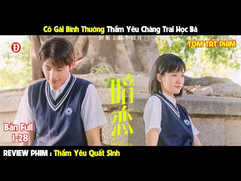 Review Phim | Cô Bạn Học Của Tôi Là Kẻ Đeo Bám | Bản Full 1-28 | Tóm Tắt Phim Hay