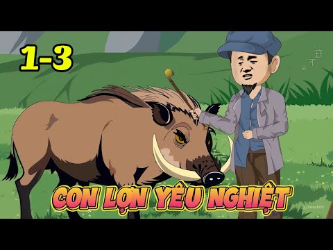 Con Lợn Yêu Nghiệt | 01-03 | Dis VietSub