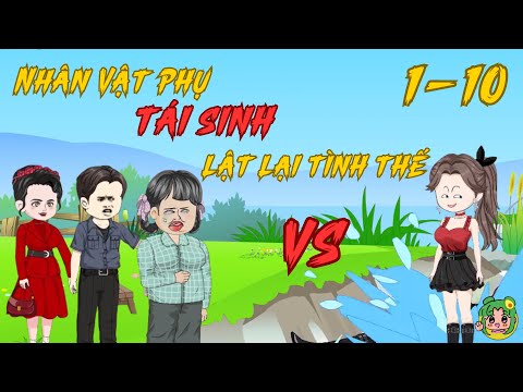 TẬP DÀI - Nhân Vật Phụ Tái Sinh Lật Lại Tình Thế | Bơ Review