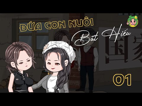 TẬP 01 - Đứa Con Nuôi Bất Hiếu | Bơ Review
