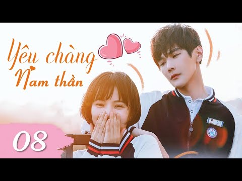 YÊU CHÀNG NAM THẦN - Tập 08 | Phim Ngôn Tình Thanh Xuân Ngọt Ngào Lãng Mạn 2023 | SENTV VietNam