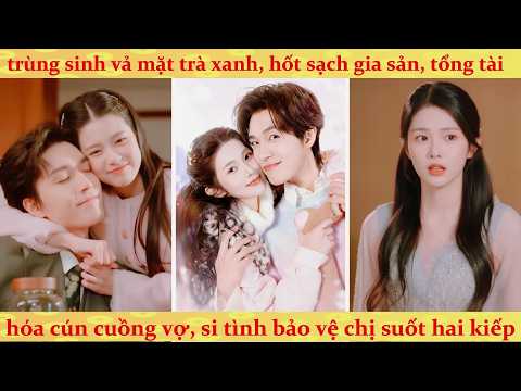 Vợ trùng sinh quyết ly hôn tổng tài bá đạo nhưng bị bùa yêu giữ chặt