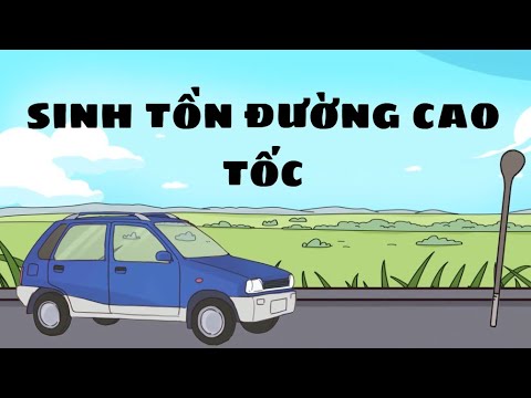 Sinh Tồn Đường Cao Tốc | Lê Tính