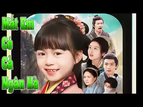 Mắt Em Có Cả Ngân Hà full tập | Tiểu Cốc Vân Ca full trọn bộ