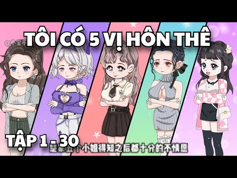 Tôi Có 5 Vị Hôn Thê Tập 30 | TTD Vietsub