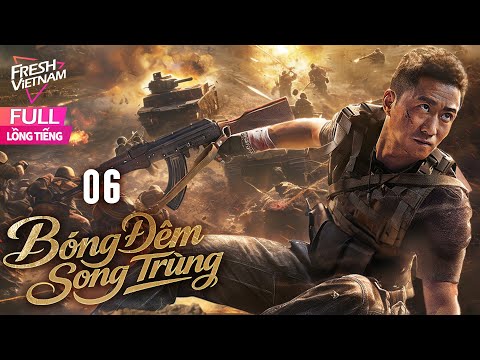 [Lồng Tiếng]  Bóng Đêm Song Trùng- Tập 06 l Phim Hành Động Trung Quốc Siêu Hay Năm 2025