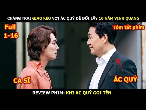 Review Phim: Chàng Trai Giao Kèo Với Ác Quỷ Để Đổi Lấy 10 Năm Danh Vọng | Review Phim Hàn