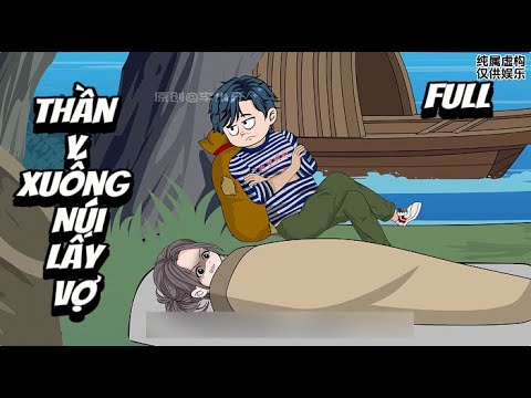 Full | Thần Y Xuống Núi Lấy Vợ | Sub Review