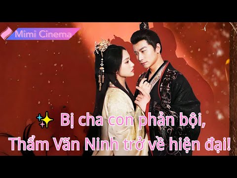 Cô giúp anh ta thành công, nhưng bị phản bội và mù lòa, cô trở về thế giới mình!#250119mxB2