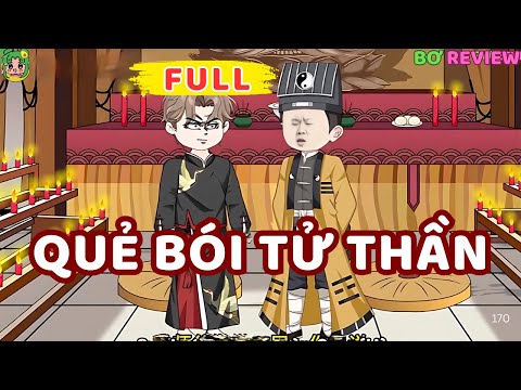Full Bộ | Quẻ Bói Tử Thần | Bơ Rì Viu Official