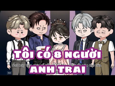 Tôi có 8 Anh Trai