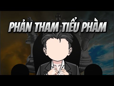Phản Tham Tiểu Phàm | Lê Tính