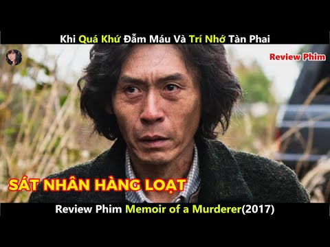 [Review Phim] Khi Quá Khứ Đẫm Máu Và Trí Nhớ Tàn Phai