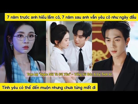 Chuyện tình giữa công tử nhà giàu và công chúa nghèo: rung động, hiểu lầm, chia xa, tái ngộ