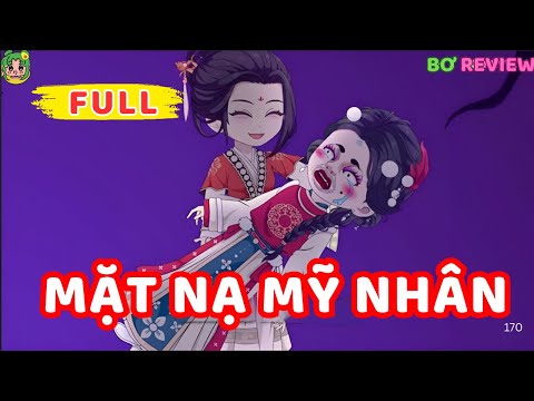 Full Bộ |  Mặt Nạ Mỹ Nhân | Bơ Rì Viu Official