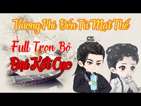 FULL TRỌN BỘ - Vương Phi Đến Từ Mạt Thế | Bơ Review