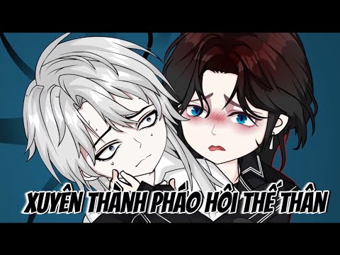 Xuyên Thành Pháo Hôi Thế Thân | Lê Tính